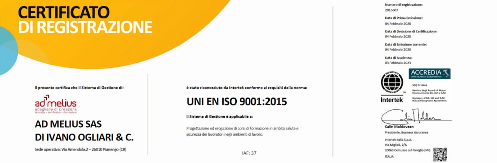 CERTIFICAZIONE SISTEMA DI GESTIONE SALUTE E SICUREZZA – UNI EN ISO 9001:2015- AD MELIUS